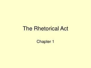The Rhetorical Act