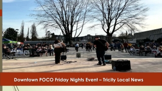 Downtown POCO Friday Nights Event - www.tricitylocalnews.com
