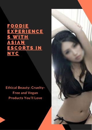 Foodie Experiences with Asian Models in NYC