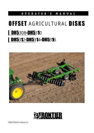 John Deere Frontier DH5308 DH5310 DH5312 DH5314 DH5316 Offset Agricultural Disks Operator’s Manual Instant Download (Pub
