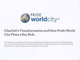 Charholi's Transformation and How Pride World City Plays a Key Role