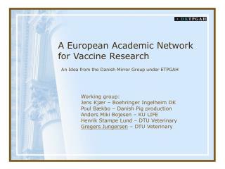 A European Academic Network for Vaccine Research