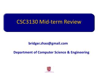CSC3130 Mid-term Review