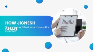 How Jignesh Shah transformed business innovation in India