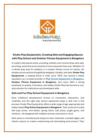 Kinder Play Equipments Creating Safe and Engaging Spaces with Play School and Outdoor Fitness Equipment in Bangalore
