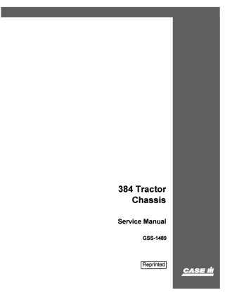 CASE IH 384 Tractor Chassis Service Repair Manual Instant Download (Part Number GSS-1489)