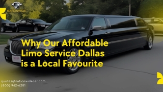 Why Our Affordable Limo Service Dallas is a Local Favourite