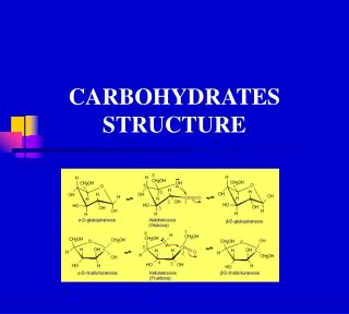 Ppt - Carbohydrates Structure Powerpoint Presentation, Free Download 