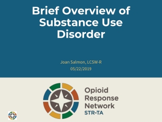 Brief Overview of Substance Use Disorder