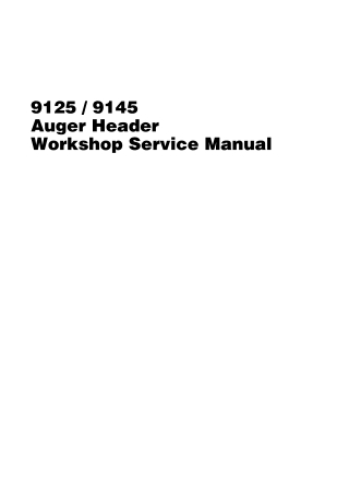 Massey Ferguson 9125  9145 Auger Header Service Repair Manual Instant Download (Part No. 4283389M1)