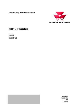 Massey Ferguson 9812  9812VE Planter Service Repair Manual Instant Download (Part No. 4283521M2)