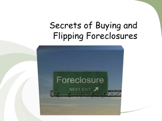 Secrets of Buying and Flipping Foreclosures