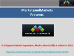 U.S Digestive Health Ingredients Market Forecast 2015