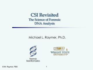 CSI Revisited The Science of Forensic DNA Analysis
