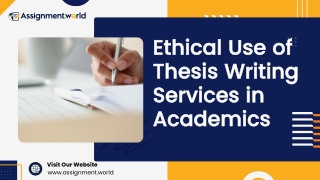 Ethical Use of Thesis Writing Services in Academics