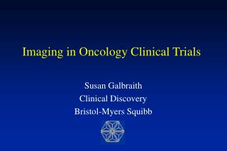 Imaging in Oncology Clinical Trials