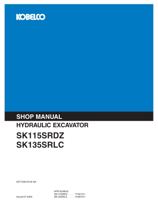 Kobelco SK115SRDZ, SK135SRLC HYDRAULIC EXCAVATOR Service Repair Manual Instant Download (Book Code No. S5YY0001E)