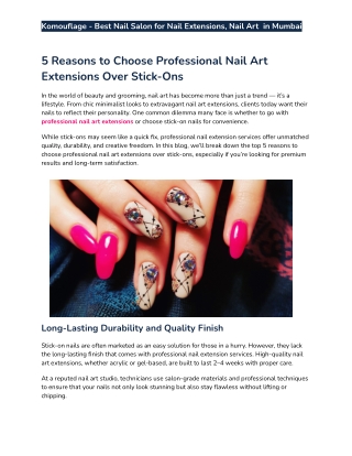 5 Reasons to Choose Professional Nail Art Extensions Over Stick-Ons