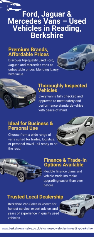 Ford, Jaguar and Mercedes vans Reading, Berkshire  Used Vehicles