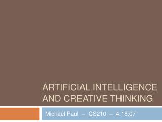 ARTIFICIAL INTELLIGENCE AND CREATIVE THINKING
