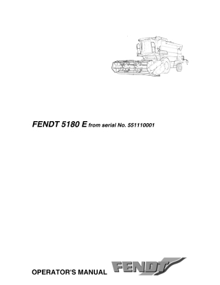 Fendt 5180 E Combine Operator Manual Instant Download (Part No. LA327271011)