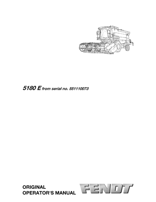 Fendt 5180 E Combine Operator Manual Instant Download (Part No. LA327271013)