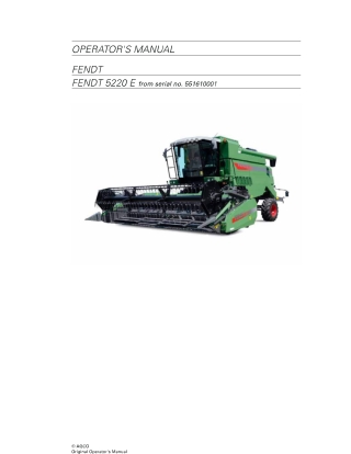 Fendt 5220 E Combine Operator Manual Instant Download (Part No. LA327314013)