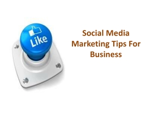 Social Media Marketing Tips For Business