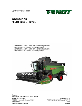 Fendt 5255 L  5255 L MCS  5255 L PL  6275 L  6275 L MCS  6275 L PL Combine Operator Manual Instant Download (Part No. LA