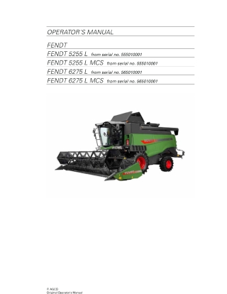 Fendt 5255 L  5255 L MCS  6275 L  6275 L MCS Combine Operator Manual Instant Download (Part No. LA327307013)