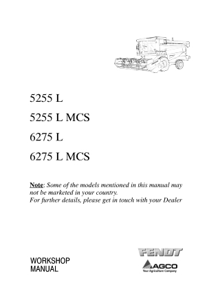 Fendt 5255 L  5255 L MCS  6275 L  6275 L MCS Combine Service Repair Manual Instant Download (Part No. 327325010)