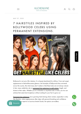 7 Hairstyles Inspired by Bollywood Celebs Using Permanent Extensions.