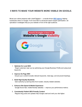 5 WAYS TO MAKE YOUR WEBSITE MORE VISIBLE ON GOOGLE.