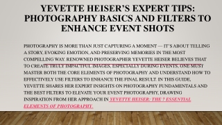 Yevette Heiser’s Expert Tips: Photography Basics and Filters to Enhance Event Sh