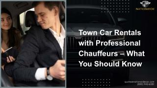 Town Car Rentals with Professional Chauffeurs What You Should Know