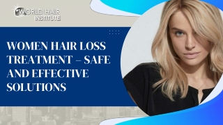 Women Hair Loss Treatment – Safe and Effective Solutions