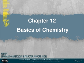 Chapter 12 Basics of Chemistry