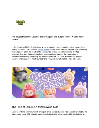The Magical World of Labubu, Sonny Angels, and Surprise Toys_ A Collector's Dream