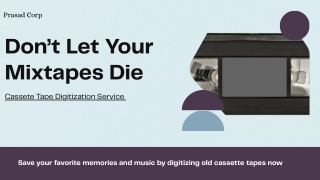 Don’t Let Your Mixtapes Die – Digitize Before It’s Too Late