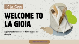 Experience True Italian Elegance – La Gioia, Where Flavour Meets Fine Dining