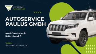 Autoservice Paulus GmbH Regensburg - Autowerkstatt