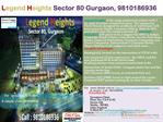 legend heights commercial project in sector 80 gurgaon, 9810