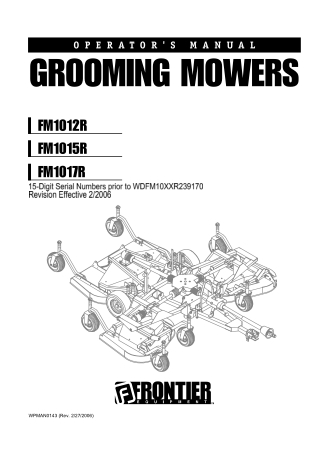 John Deere Frontier FM1012R FM1015R FM1017R Grooming Mowers (Serial Numbers prior to WDFM10XXR239170) Operator’s Manual