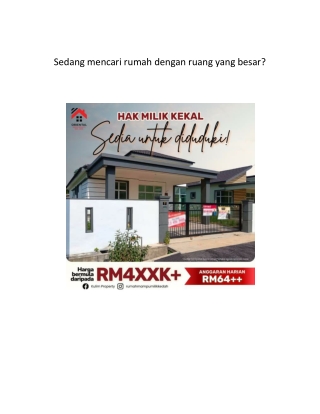 Sedang mencari rumah dengan ruang yang besar