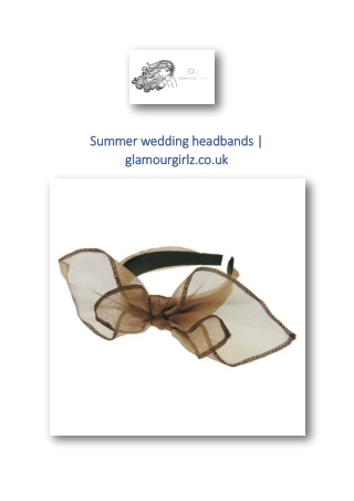 Summer wedding headbands | glamourgirlz.co.uk