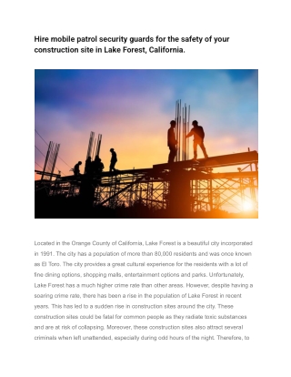 Hire mobile patrol security guards for the safety of your construction site in Lake Forest, California