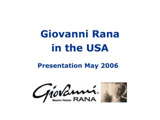 Giovanni Rana in the USA