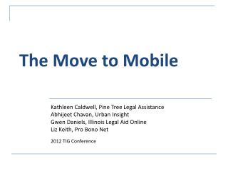 The Move to Mobile
