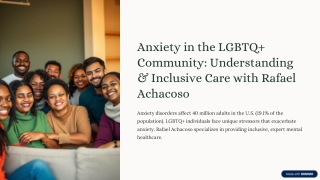 Anxietyin-the-LGBTQ-Community-Understandingand-Inclusive-Care-with-Rafael-Achacoso