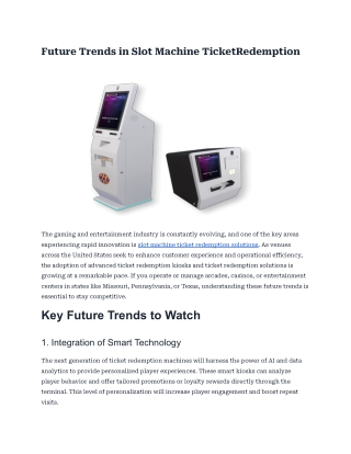 Future Trends in Slot Machine TicketRedemption